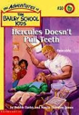 Bailey School Kids: Hercules Doesn’t Pull Teeth - Debbie Dadey (Little Apple - Trade Paperback) book collectible [Barcode 9780590258098] - Main Image 1
