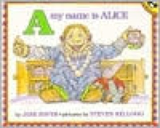 A My Name Is Alice - Jane Bayer (Picture Puffins - Paperback) book collectible [Barcode 9780140546682] - Main Image 1