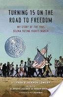Turning 15 on the Road to Freedom