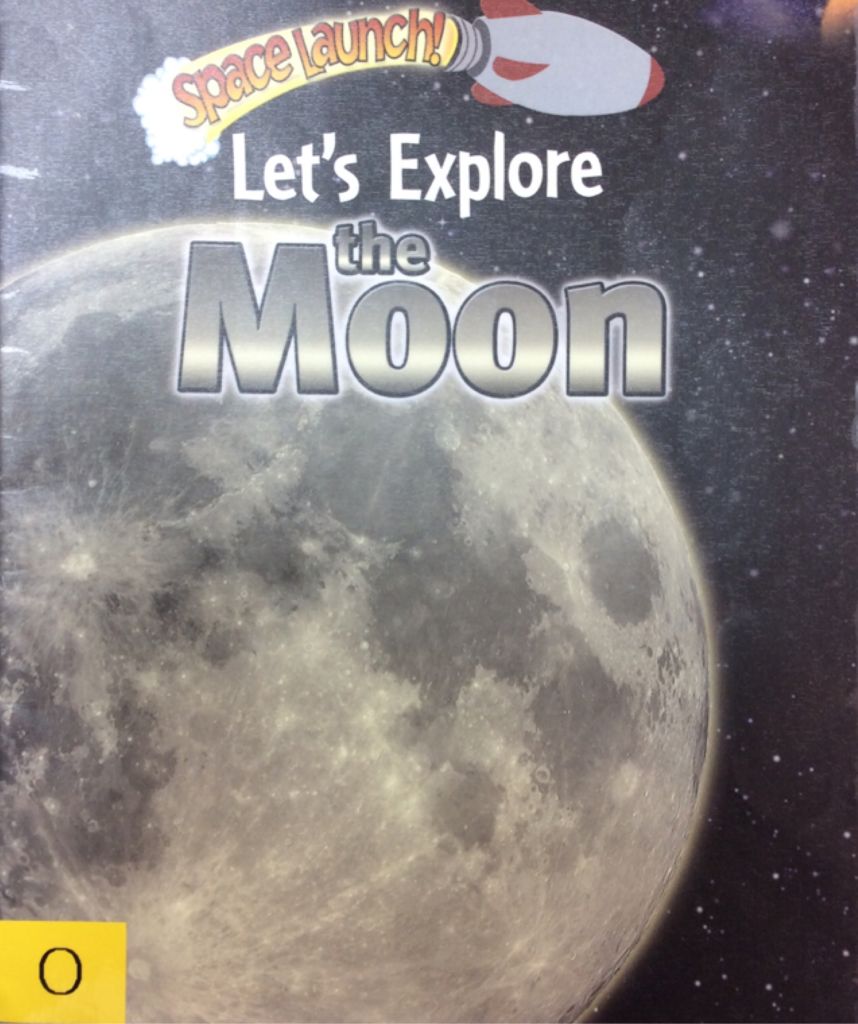 Let’s Explore the Moon