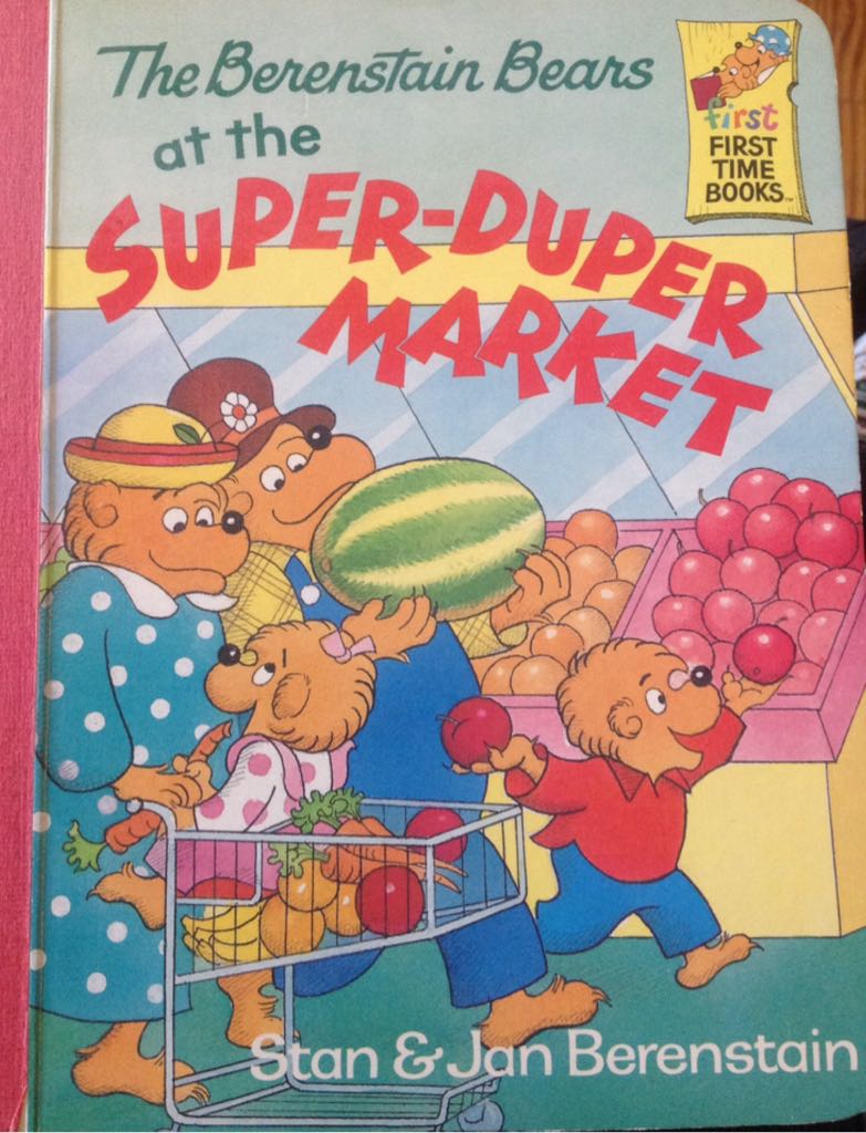 Berenstain Bears at the Super-Duper Market - Stan Berenstain (Random House Books for Young Readers - Hardcover) book collectible [Barcode 9780679807483] - Main Image 1
