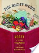 The Right Word Roger And His Thesaurus