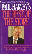 Paul Harvey’s The Rest Of The Story