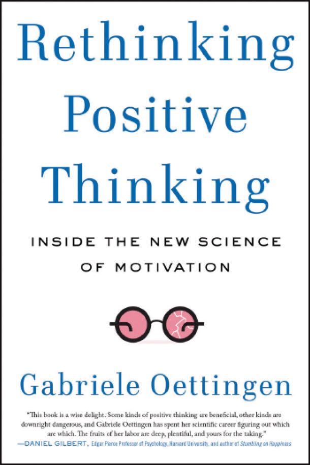 Rethinking Positive Thinking