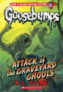 Attack Of The Graveyard Ghouls - R.L. Stine (Scholastic Paperbacks - Paperback) book collectible [Barcode 9780545828864] - Main Image 1