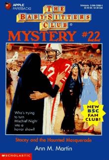 Baby-Sitters Club Mystery #22: Stacey And The Haunted Masquerade