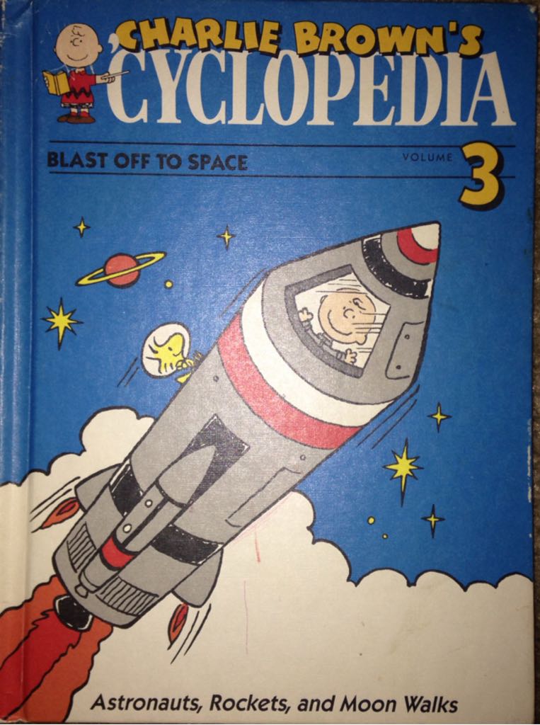 Charlie Brown’s Cyclopedia: Blast Off To Space