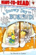 A Snowy Day in Bugland!