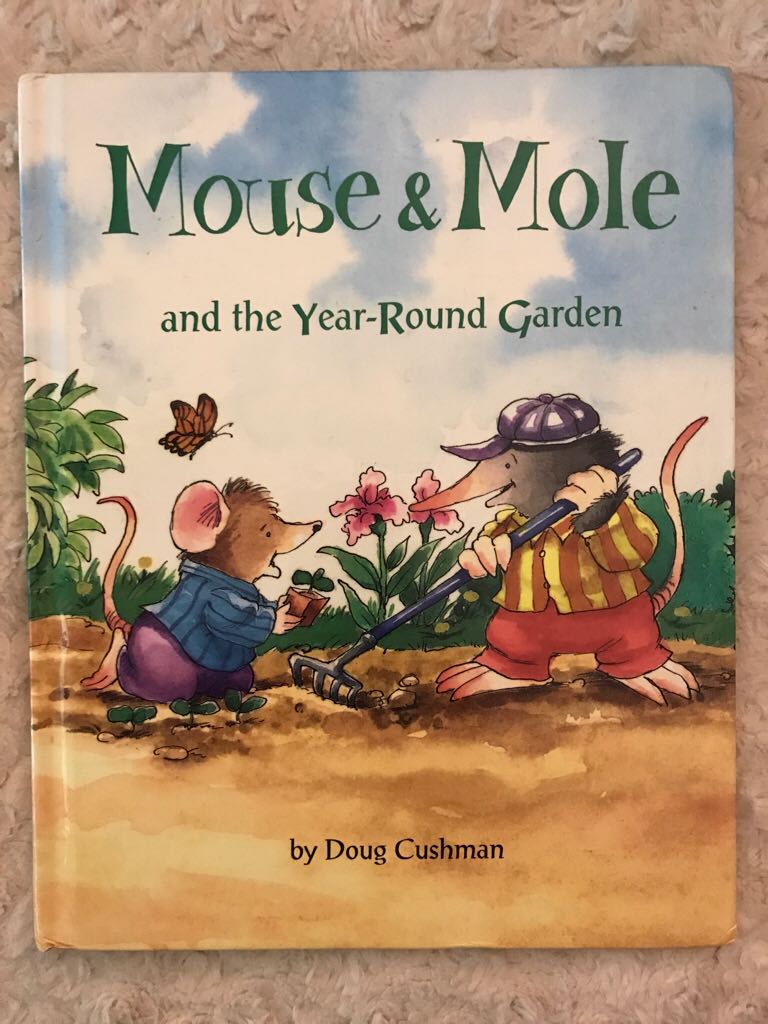 Mouse & Mole and the Year-Round Garden