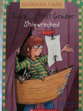 Junie B. First Grader Shipwrecked - Barbara Park (Scholastic - Paperback) book collectible [Barcode 9780439793896] - Main Image 1