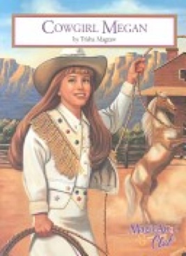 Magic Attic Club #5 Cowgirl Megan