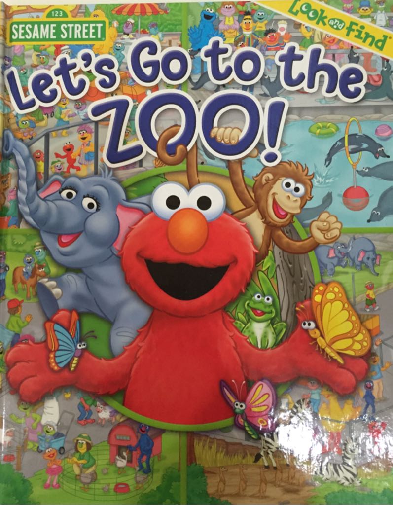 Sesame Street Let’s Go To The Zoo : Look & Find