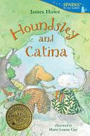 Houndsley and Catina - James Howe (Candlewick Press (MA)) book collectible [Barcode 9780763666385] - Main Image 1