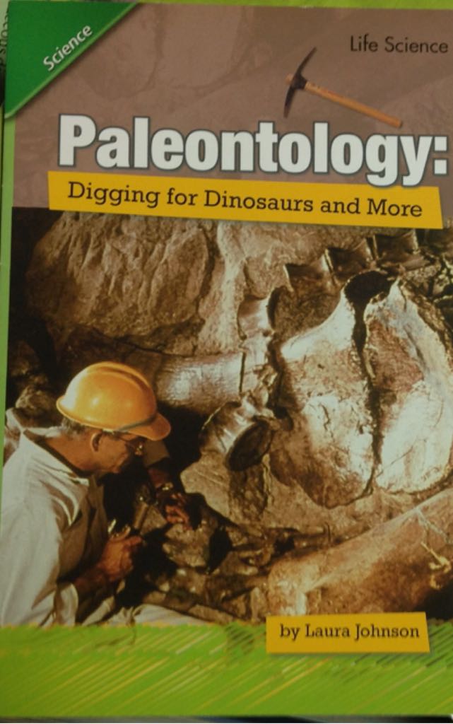 Dinosaurs, Paleontology, Digging For Dinosaurs And More - Laura Johnson (Pearson Scott Foresman - Paperback) book collectible [Barcode 9780328135387] - Main Image 1