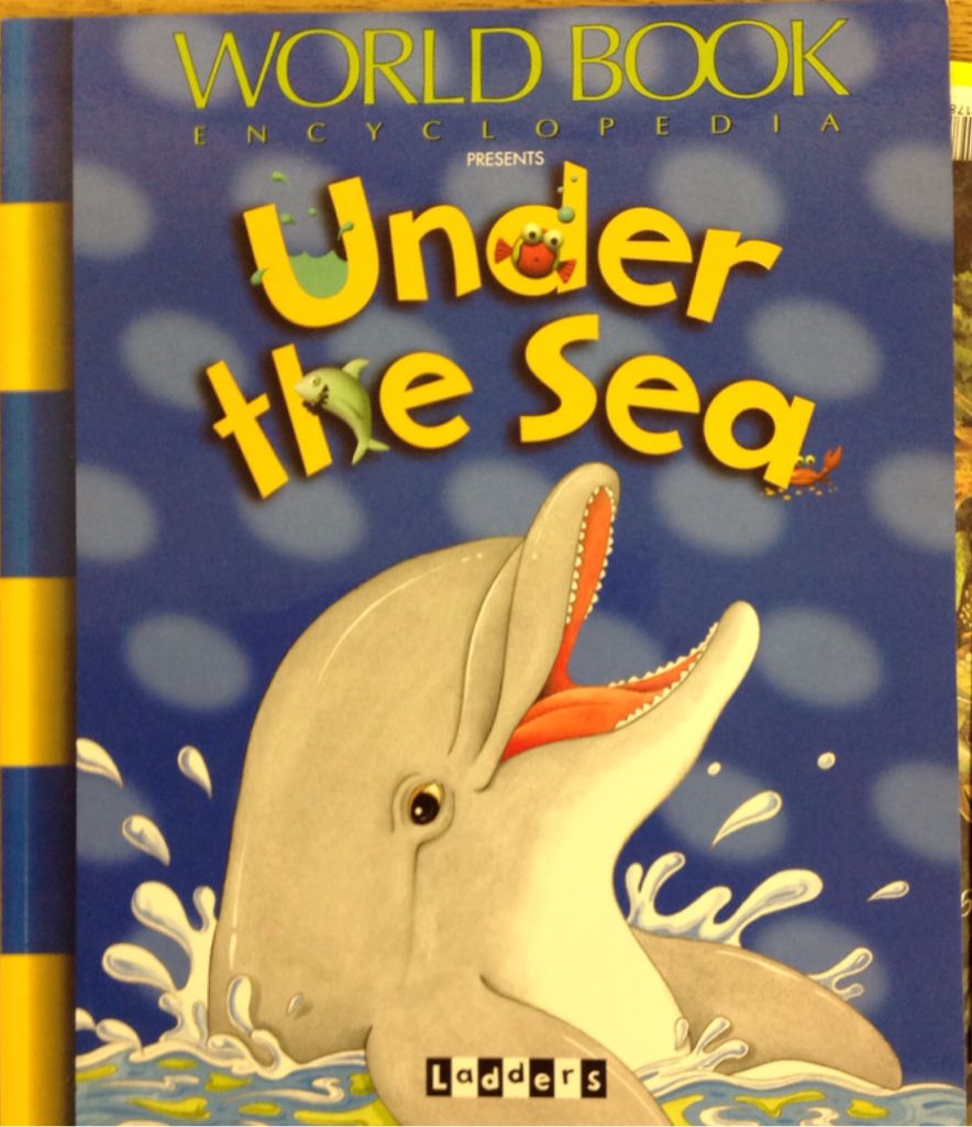 Under the Sea: World Book Encyclopedia