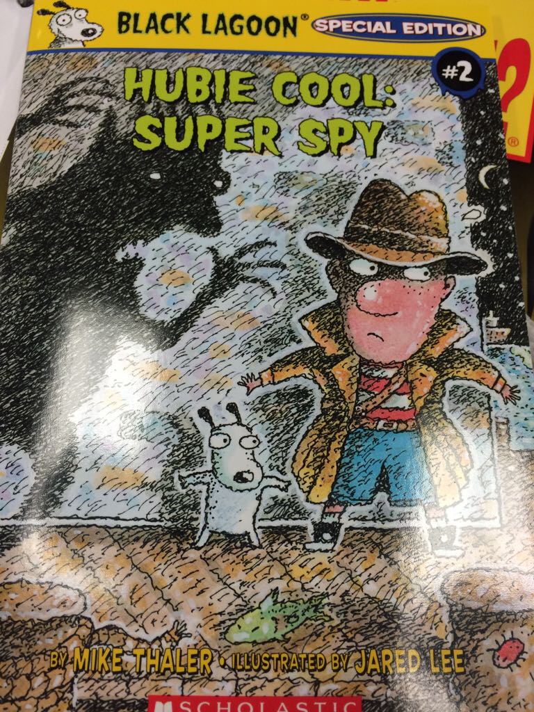 Black Lagoon #2: Hubie Cool Super Spy - Mike Thaler (Scholastic, Inc.) book collectible [Barcode 9780545850766] - Main Image 1