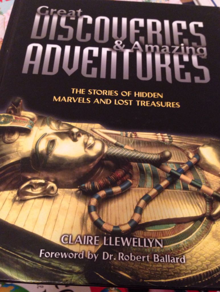 Great Discoveries And Amazing Adventures 