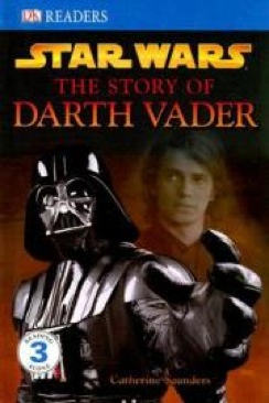 Star Wars: The Story of Darth Vader