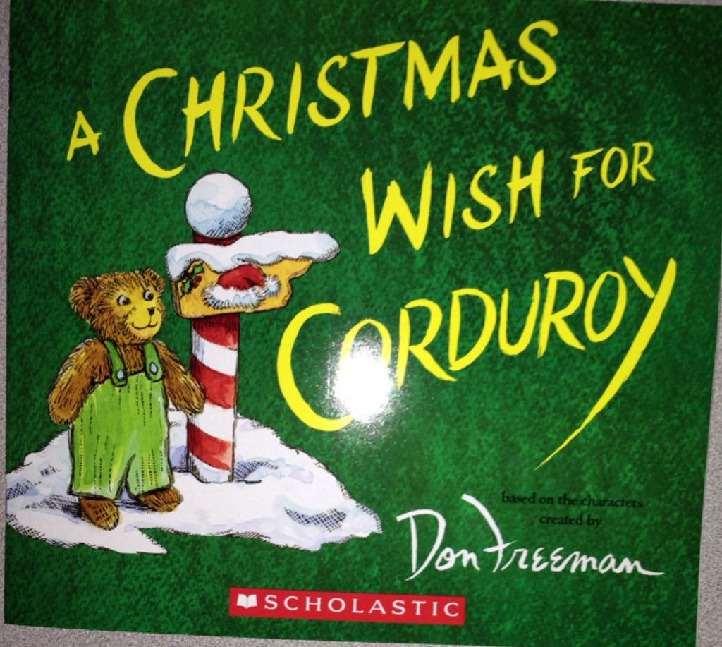 A Christmas Wish For Corduroy - Don Freeman (A Scholastic Press - Paperback) book collectible [Barcode 9780545935333] - Main Image 1