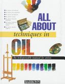 All about Techniques in Oil - Parramon’s Editorial Team (Barrons Educational Series Incorporated) book collectible [Barcode 9780764150456] - Main Image 1