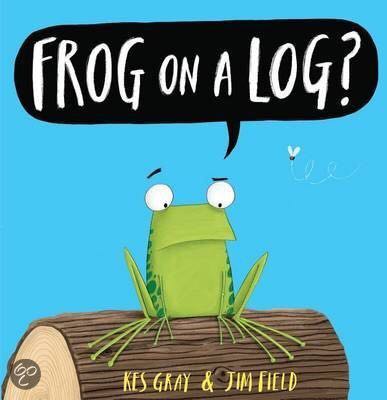 Frog On A Log? - Kes Gray & Jim Field (Scholastic - Paperback) book collectible [Barcode 9780545864954] - Main Image 1