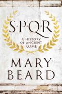SPQR - A History of Ancient Rome