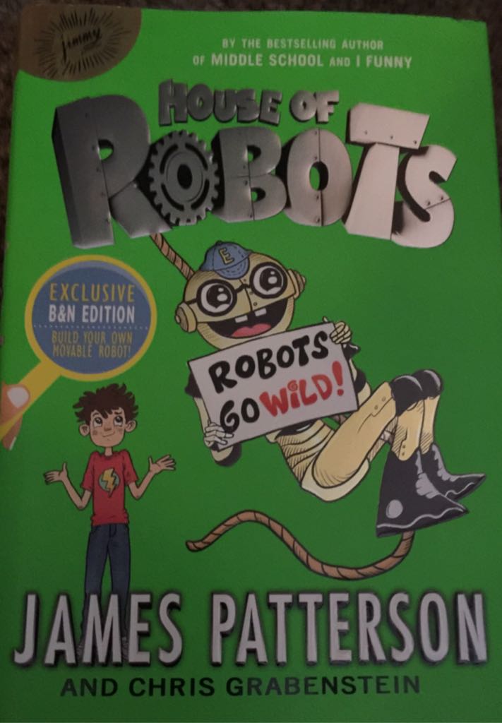 House of Robots: Robots Go Wild!