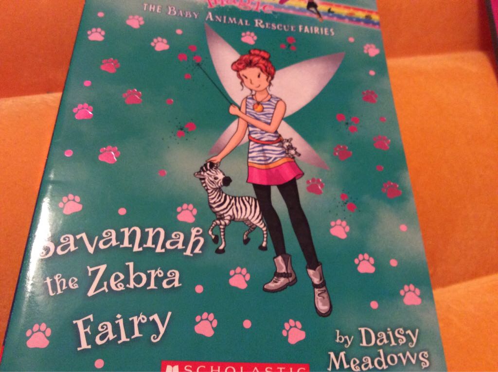 Savannah the Zebra Fairy: A Rainbow Magic Book (the Baby Animal Rescue Fairies #4): A Rainbow Magic Book