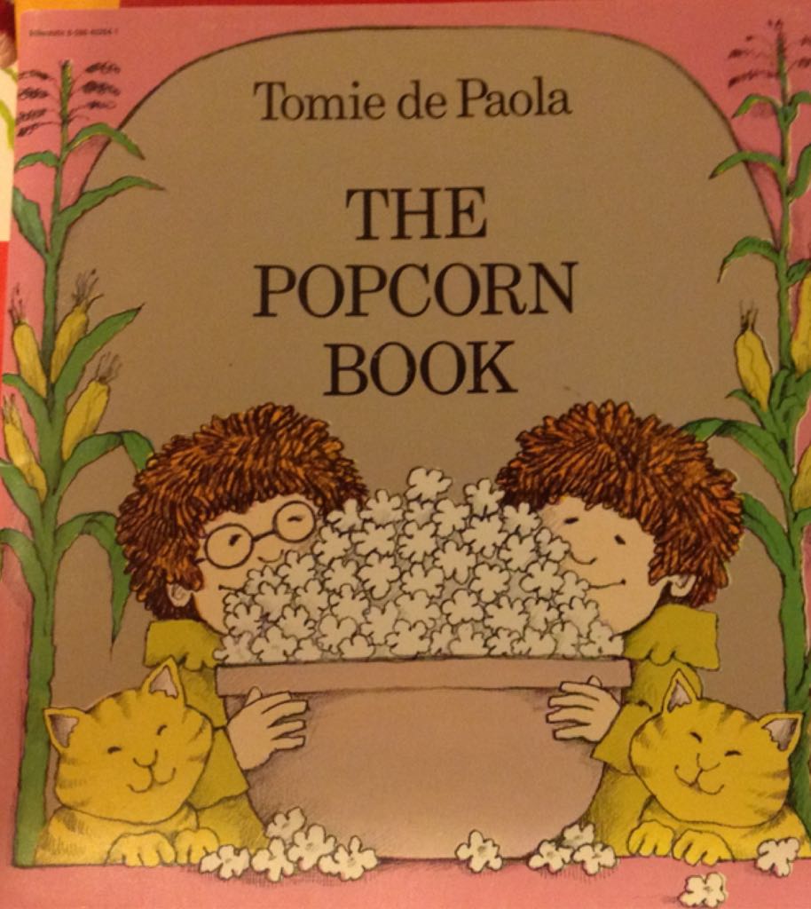 dePaola, The Popcorn Book