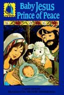 Baby Jesus, Prince of Peace - Carol Greene (- Paperback) book collectible [Barcode 9780570090489] - Main Image 1