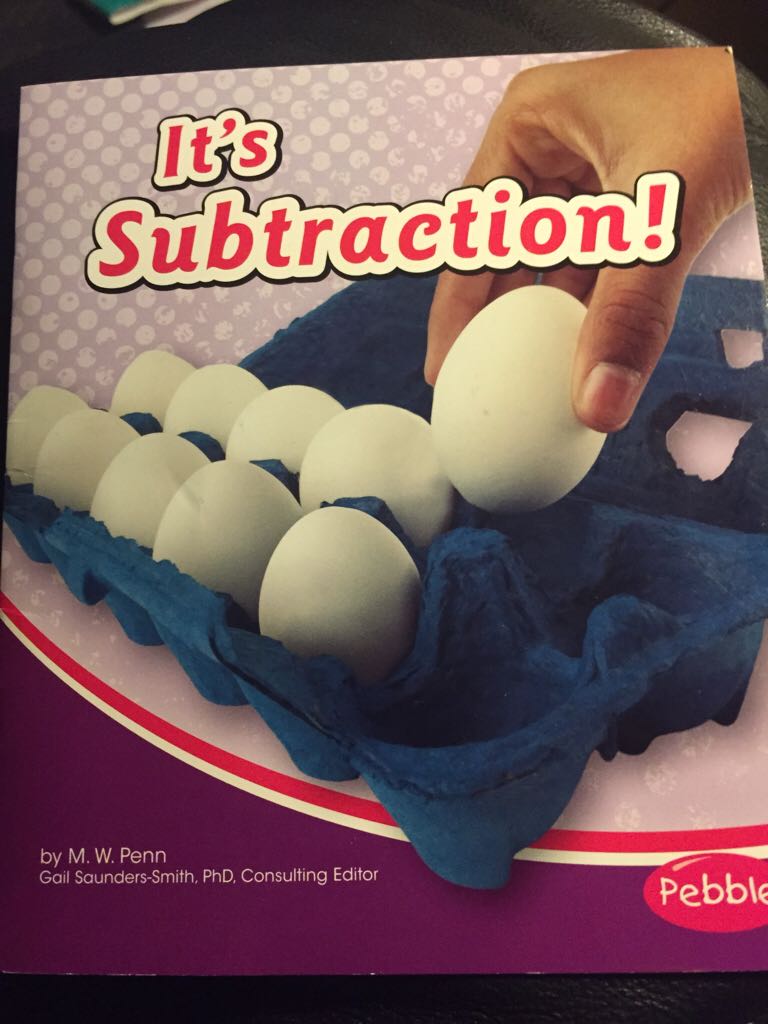 It’s Subtraction