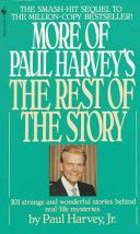 More Of Paul Harvey’s The Rest Of The Story