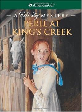 AG- A Felicity Mystery: Peril At King’s Creek