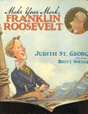 Make Your Mark, Franklin Roosevelt