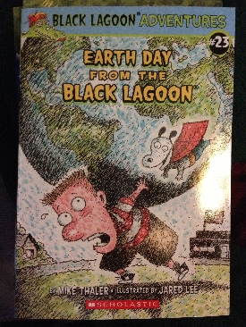 Black Lagoon #23: Earth Day From The Black Lagoon - Mike Thaler (Scholastic Inc. - Paperback) book collectible [Barcode 9780545476690] - Main Image 1