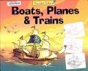 Boats, Planes & Trains