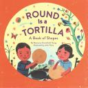 Round Is a Tortilla