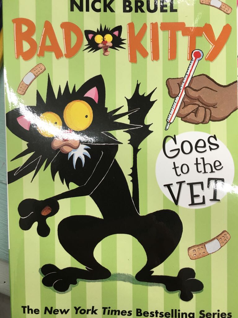 Bad Kitty Goes To The Vet - Nick Bruel (Scholastic Books, Inc. - Paperback) book collectible [Barcode 9781626725805] - Main Image 1