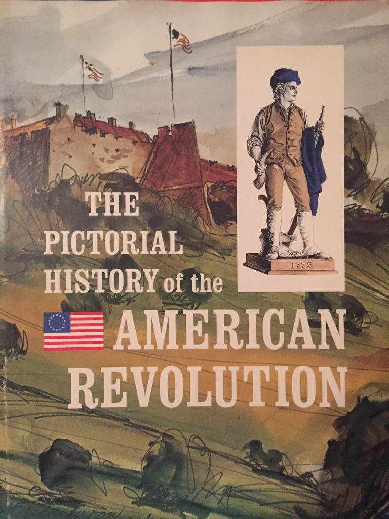 The Pictorial History of the American Revolution