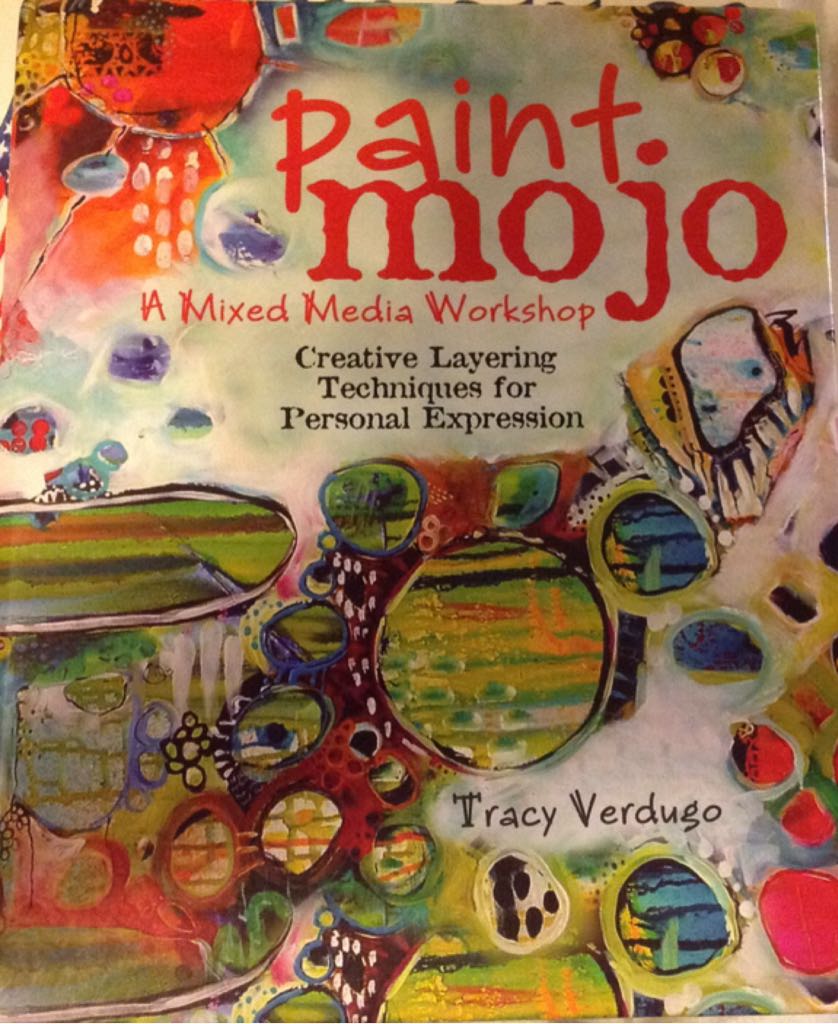 Art, Painting, Paint Mojo, a Mixed-Media Workshop