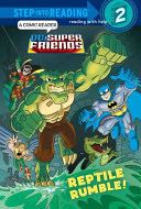 DC Super Friends: Reptile Rumble!