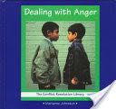 Dealing with anger - Marianne Johnston (The Rosen Publishing Group) book collectible [Barcode 9780823923250] - Main Image 1