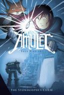 Amulet #2: The Stonekeeper’s Curse