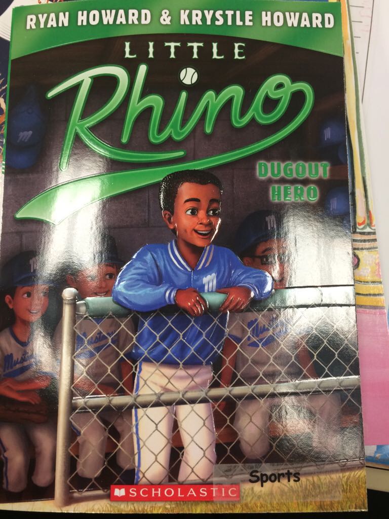 Little Rhino #3 Dugout Hero - Ryan Howard book collectible [Barcode 9780545674966] - Main Image 1