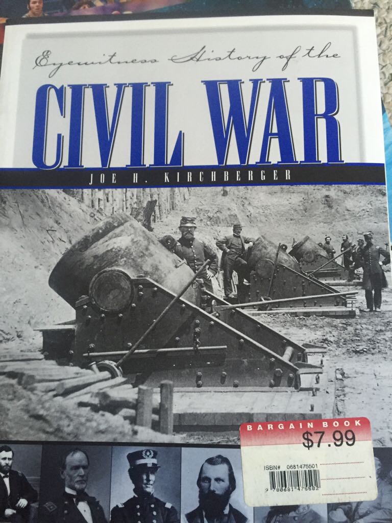The Civil War and reconstruction : an eyewitness history