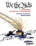 We the Kids: The Preamble To The Constitution - David Catrow (Penguin Young Readers Group - Hardcover) book collectible [Barcode 9780439465106] - Main Image 1