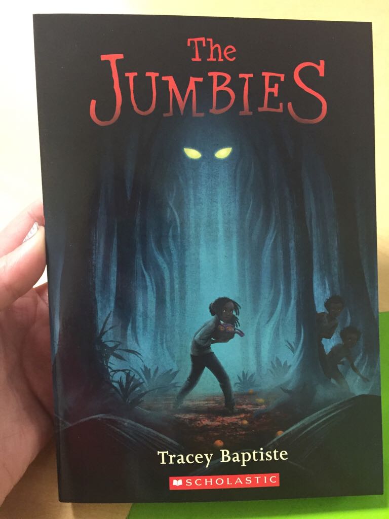 Jumbies - Caribbean Folklore, 11 Yr Old Girl, Evil Spirits, - Tracey Baptiste book collectible [Barcode 9780545931861] - Main Image 1