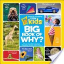 National Geographic Kids- Little Kids First Big Book of Why - Amy Shields (National Geographic Books - Hardcover) book collectible [Barcode 9781426307935] - Main Image 1