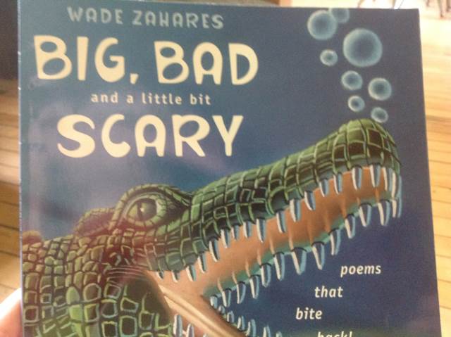 Big, Bad, and a Little Bit Scary - Wade Zahares (Scholastic Inc. - Paperback) book collectible [Barcode 9780439530941] - Main Image 1