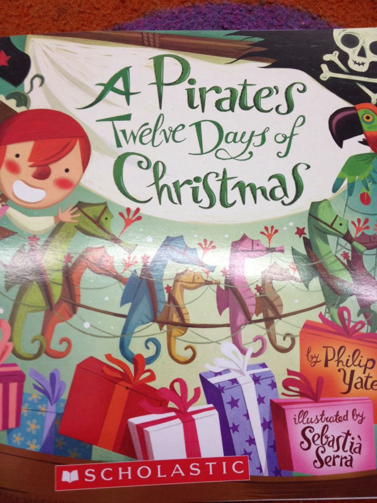 A Pirate’s Twelve Days Of Christmas - Philip Yates book collectible [Barcode 9780545631310] - Main Image 1
